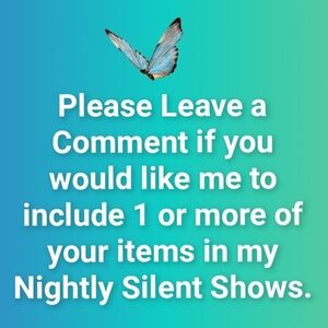 Comment if you would like 1 or 2 of your items to be included in ny Silent Show